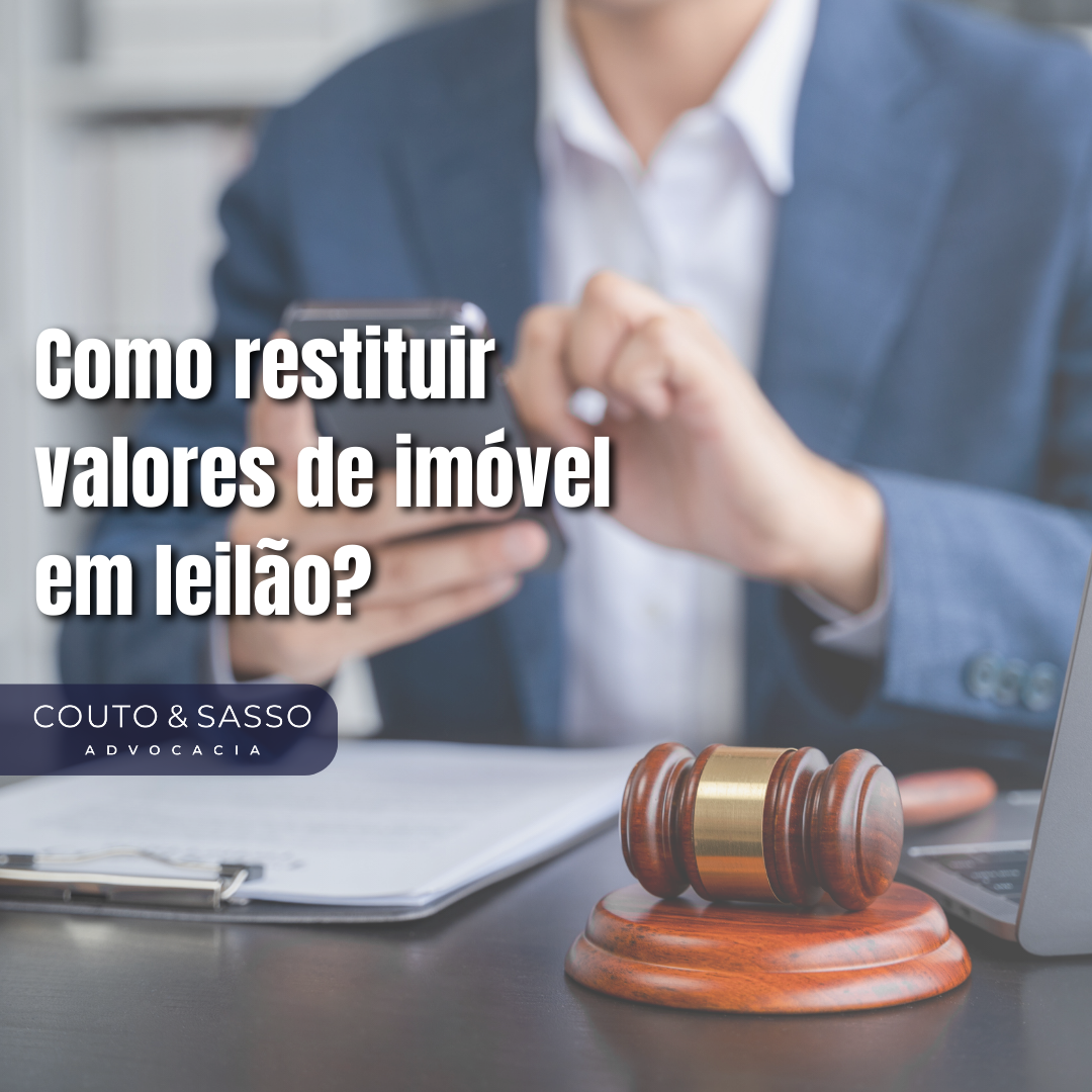 Como restituir valores de imóvel em leilão?