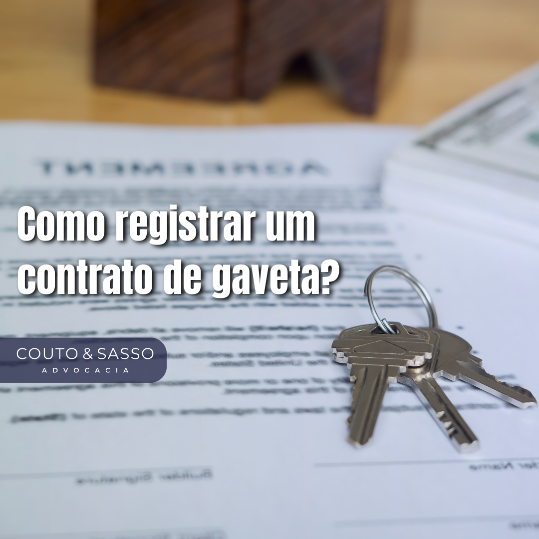 Como registrar um contrato de gaveta?