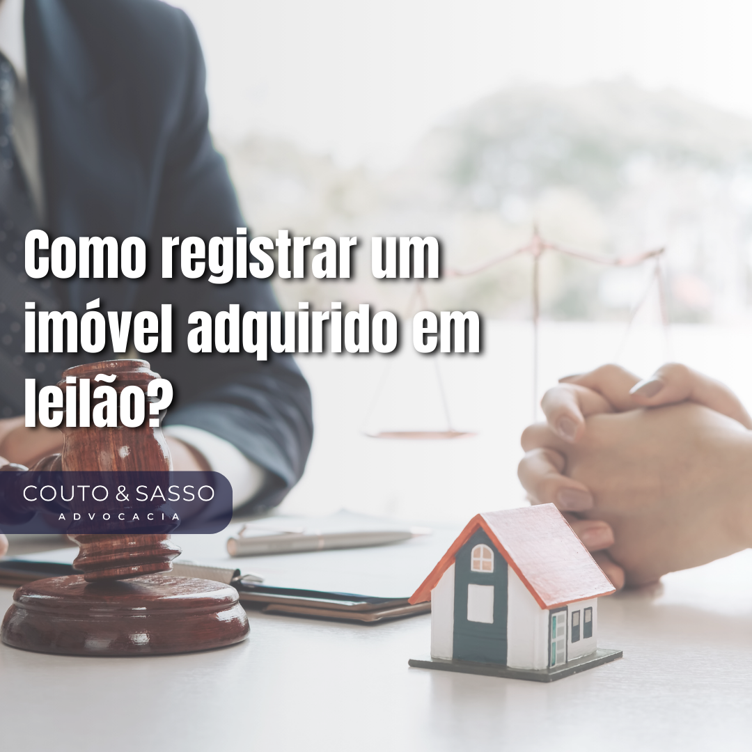 Como registrar um imóvel adquirido em leilão?