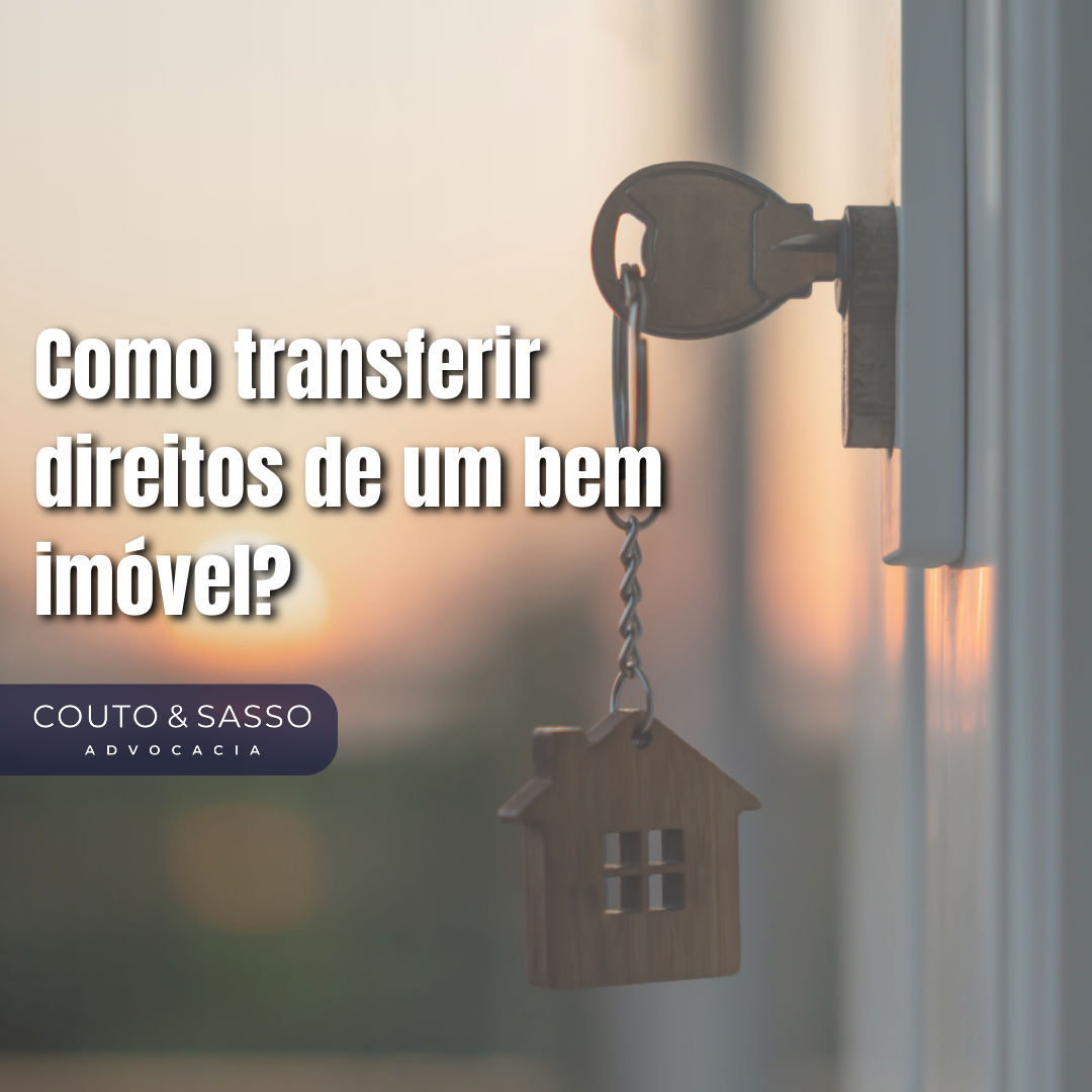 Como transferir direitos de um bem imóvel?