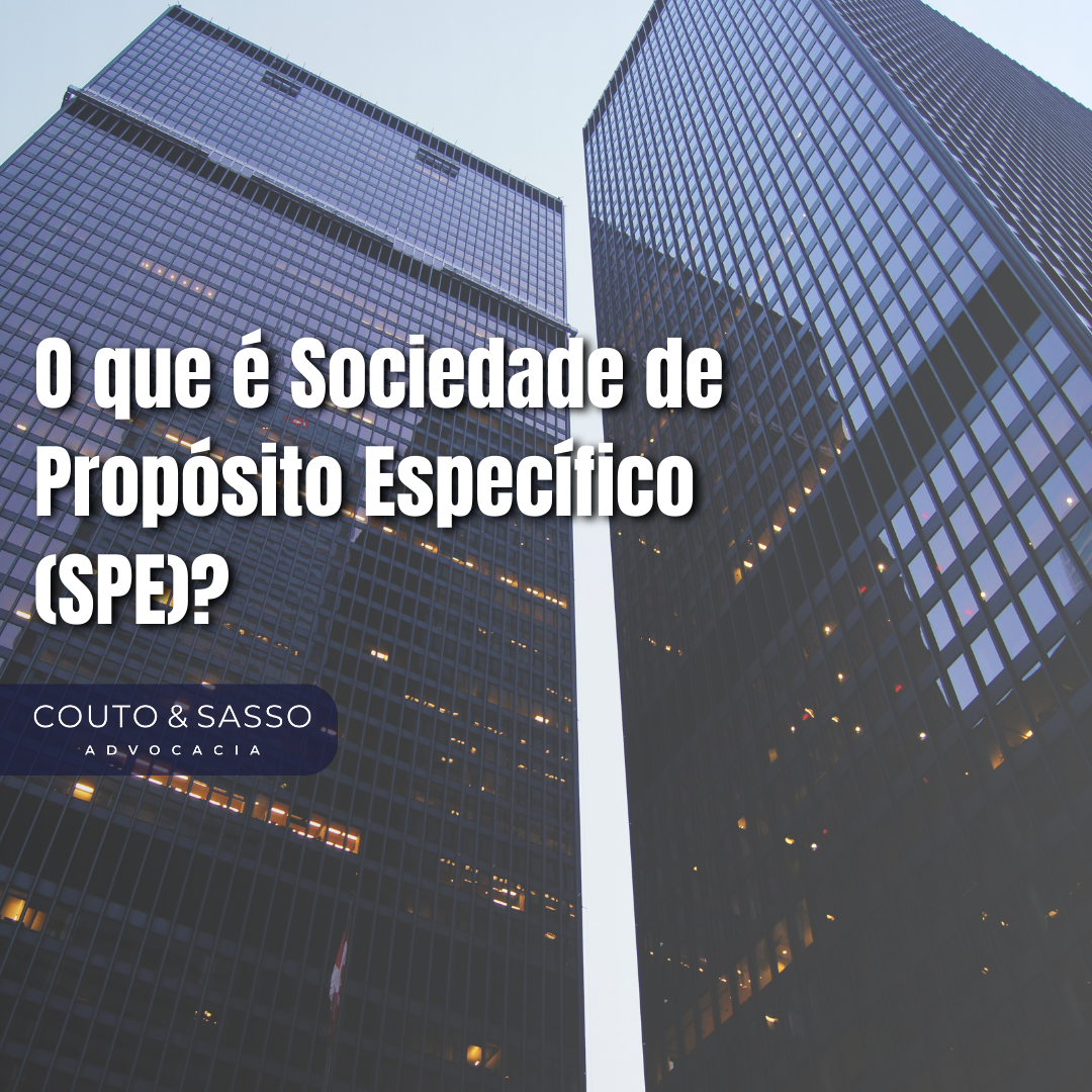 O que é Sociedade de Propósito Específico (SPE)?