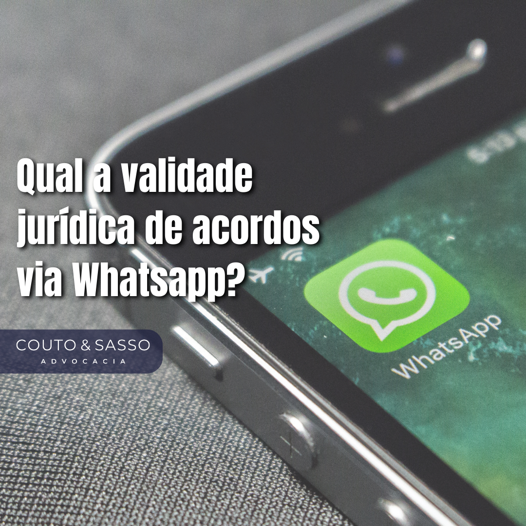 Qual a validade jurídica de acordos via Whatsapp?