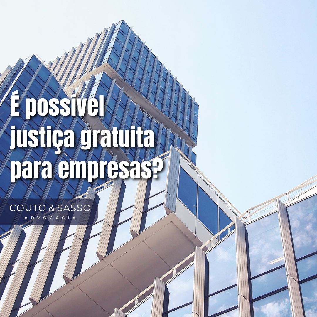 É possível justiça gratuita para empresas?