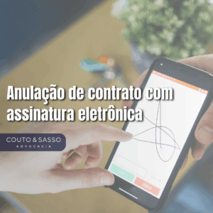 Anulação de contrato com assinatura eletrônica