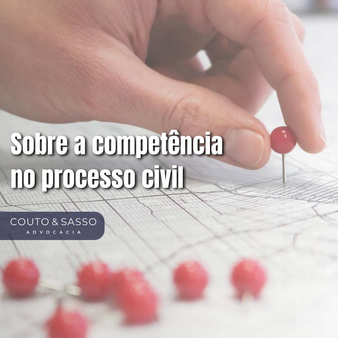 Sobre a competência no processo civil