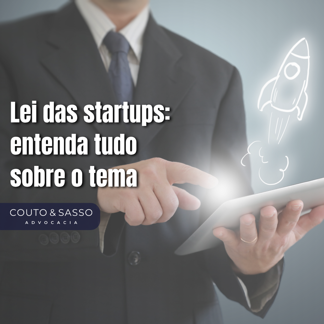 Lei das startups: entenda tudo sobre o tema