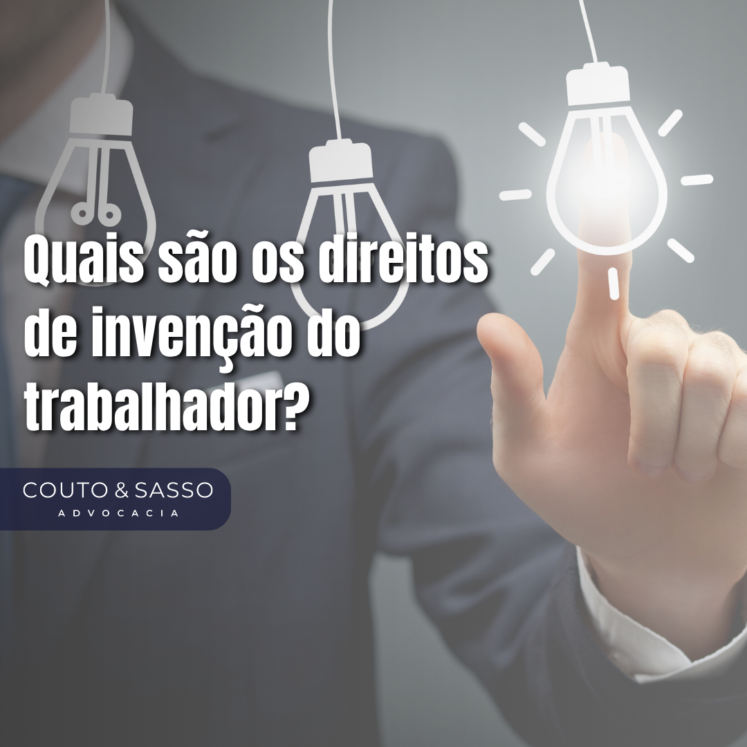 Quais são os direitos de invenção do trabalhador?