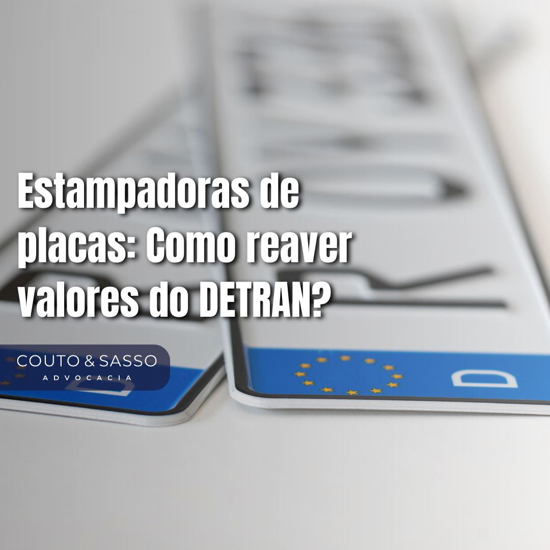 Estampadoras de placas: Como reaver valores do DETRAN?