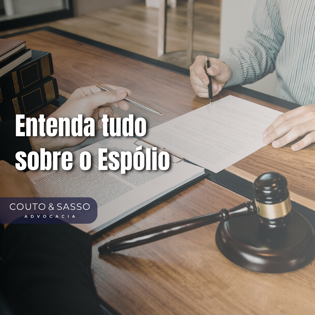 Entenda tudo sobre o Espólio