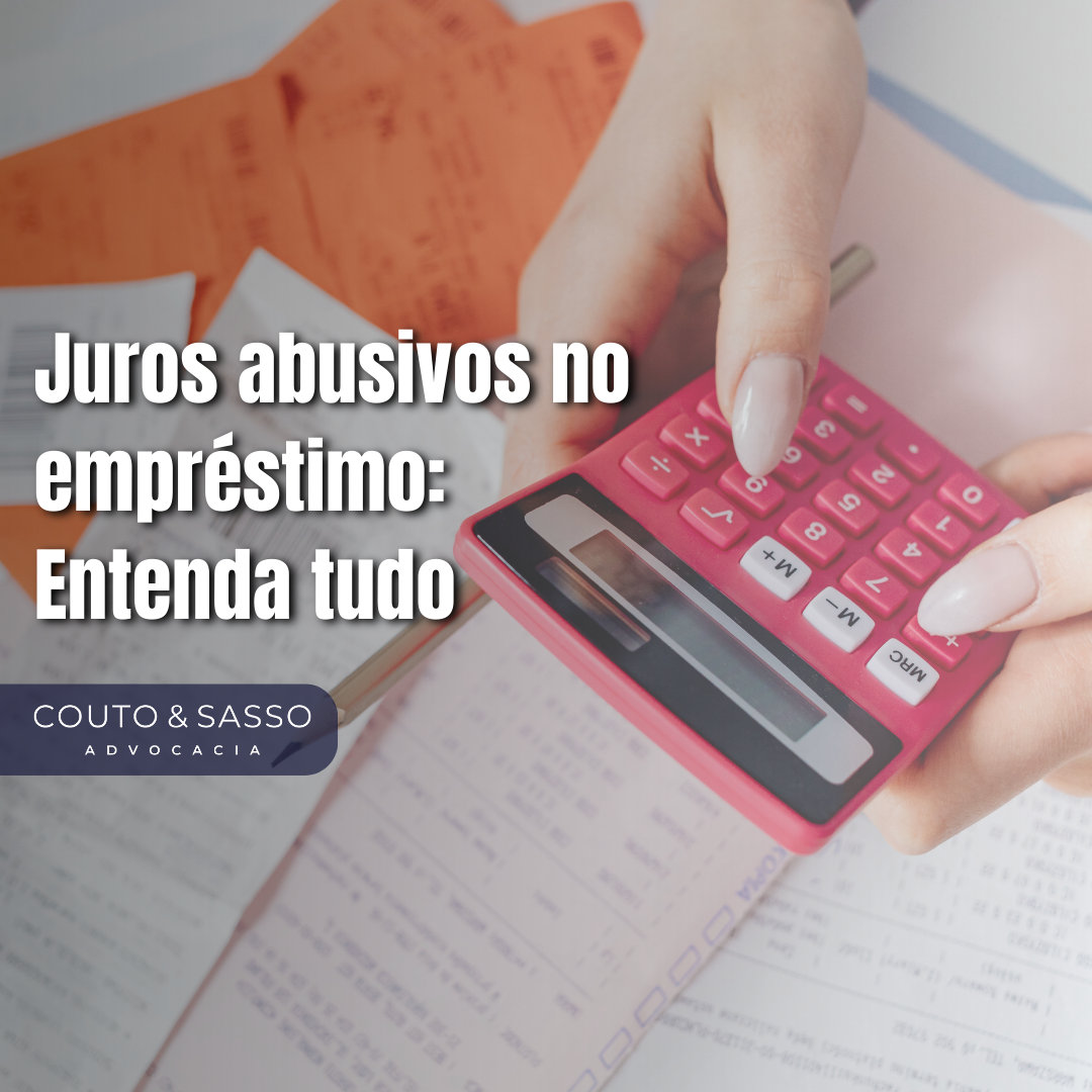 Juros abusivos no empréstimo: Entenda tudo
